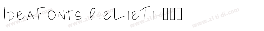 IdeaFonts ReLieTi字体转换